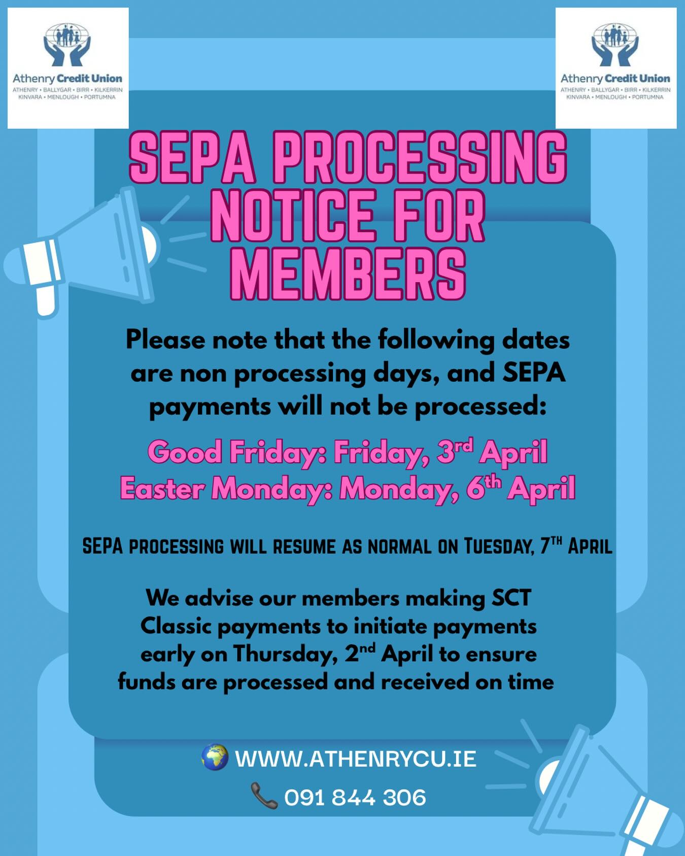 SEPA Processing Notice Easter 2026